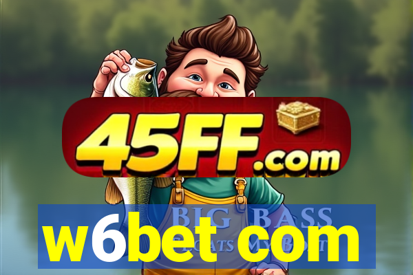 w6bet com